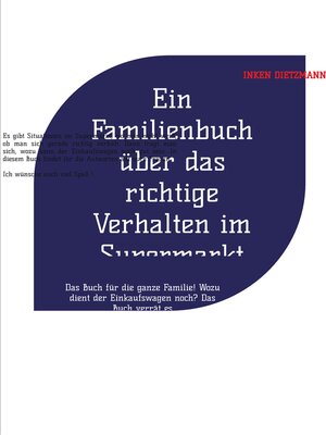 cover image of Ein Familienbuch über das richtige Verhalten im Supermarkt